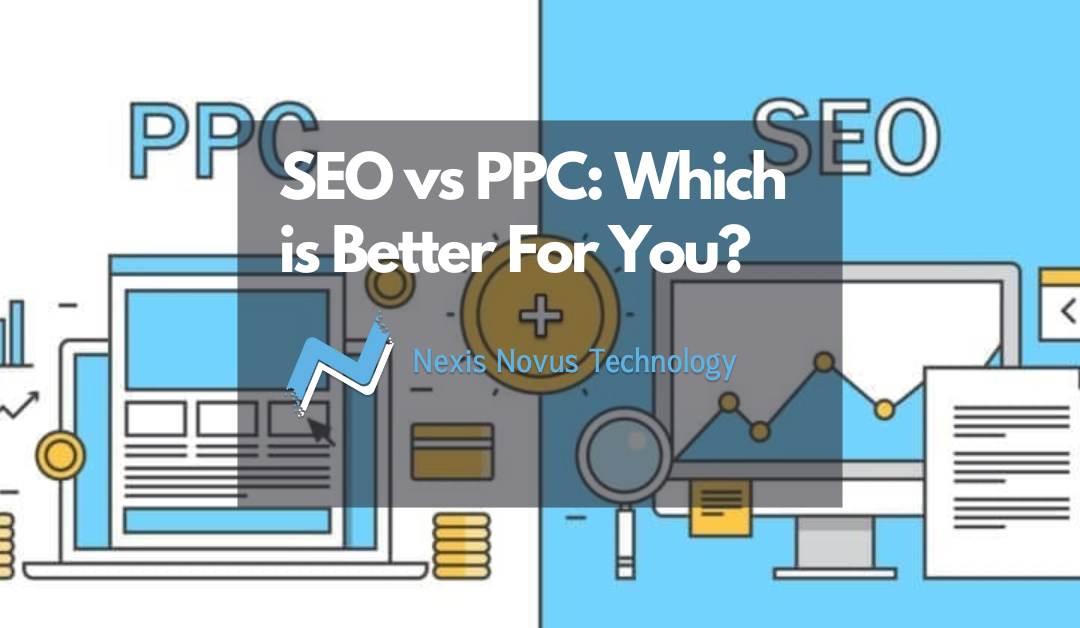 SEO vs PPC (SEM) Which Option Is Better For You?